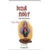 Bozuk Tablet