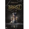 Bronz 2 (Ciltli)
