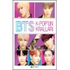 BTS / K - Popun Kralları