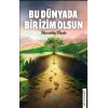 Bu Dünyada Bir İzim Olsun