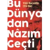 Bu Dünyadan Nazım Geçti