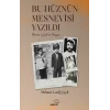 Bu Hüznün Mesnevisi Yazıldı