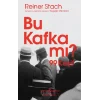 Bu Kafka mı? 99 Keşif