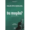 Bu muydu?