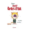 Bugün Biraz Öfkeliyim (Ciltli)