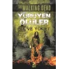 Bul ve Yok Et - Yürüyen Ölüler