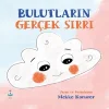 Bulutların Gerçek Sırrı
