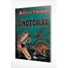 Bunları Tanıyorum! - Dinozorlar (Ciltli)