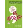 Burada Türkçe Konuşuyoruz 4: Sizin Orda Ne Diyorlar?