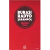 Burası Radyo Şarampol