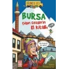 Bursa -Çılgın Gezginin El Kitabı