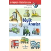 Büyük Araçlar  Dünyayı Öğreniyorum