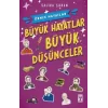 Büyük Hayatlar- Büyük Düşünceler