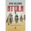 Büyük Hun Kağanı Attila
