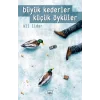Büyük Kederler Küçük Öyküler