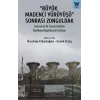 “Büyük Madenci Yürüyüşü” Sonrası Zonguldak;Geleneksel Bir Sanayi Kentinin Neoliberal Kapitalizme İmtihanı