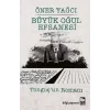 Büyük Oğul Efsanesi - Tonguçun Romanı