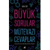 Büyük Sorular Mütevazı Cevaplar