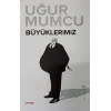 Büyüklerimiz