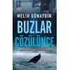 Buzlar Çözülünce