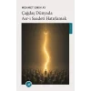 Çağdaş Dünyada Asr-ı Saadeti Hatırlamak
