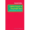 Çağdaş Sosyal ve Sosyolojik Teori - Toplumsal Dünyaları Görünür Kılmak