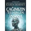 Çağımızın Tedirgin İnsanı