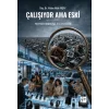 Çalışıyor Ama Eski