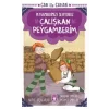 Çalışkan Peygamberim - Can İle Canan Peygamberimizi Seviyoruz