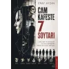 Cam Kafeste 7 Soytarı