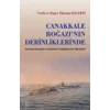 Çanakkale Boğazının Derinliklerinde