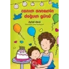 Canım Annemin Doğum Günü