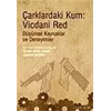 Çarklardaki Kum: Vicdani Red