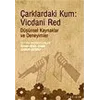 Çarklardaki Kum: Vicdani Red