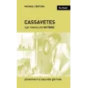 Cassavetes - Aşk Irmakları Setinde