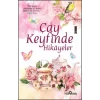 Çay Keyfinde Hikayeler