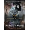 Cehennem Makineleri Birinci Kitap : Mekanik Melek