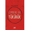 Çembere İlk Tükürük