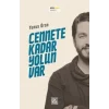 Cennete Kadar Yolun Var