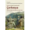 Çerkesya Hakkında Diplomatik Raporlar (1836-1840)