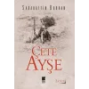 Çete Ayşe Cilt: 2