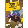 Chopin Küle Dönüşen Kalp