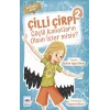 Çilli Çirpi 2 - Güçlü Kanatların Olsun İster Misin?