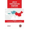 Çin ve Türk Dünyası İlişkileri 1991den Günümüze