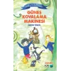 Çınarın Harika Dünyası 1 : Güneş Kovalama Makinesi