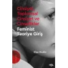 Cinsiyet, Toplumsal Cinsiyet ve Cinsellikler – Feminist Teoriye Giriş
