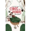 Çiroz İle Horoz