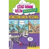 Çizgi Roman Bilim / Maceralar - Dinozorların Peşinde