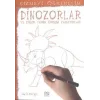 Çizmeyi Öğrenelim - Dinazorlar ve Diğer Tarih Öncesi Yaratıklar