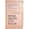 Coco Chanel-Moda Geçer, Stil Kalır